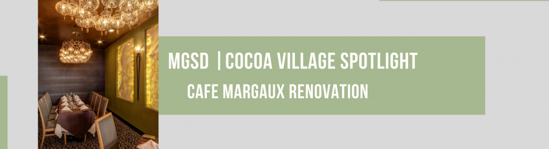 A Tale of Cocoa Village Interior Design – The Iconic Cafe Margaux, Part I