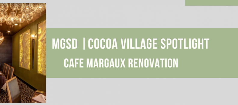 A Tale of Cocoa Village Interior Design – The Iconic Cafe Margaux, Part II