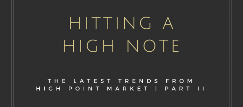 Interior Design Trends from High Point Market – Part II